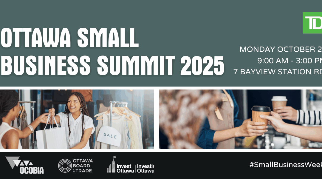 Lancement du Sommet des petites entreprises d’Ottawa 2025 cet automne – Inscrivez-vous dès maintenant!